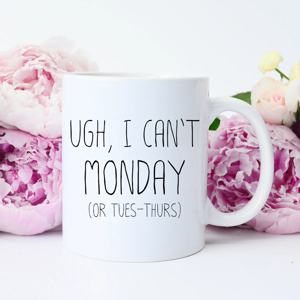 I can't Monday Mug